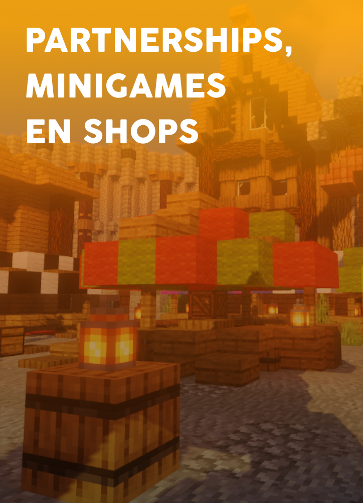 PARTNERSHIPS, MINIGAMES AND SHOPS